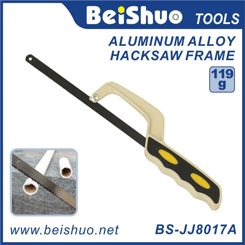 BS-JJ8017A High Quality Aluminum Alloy Hacksaw Frame