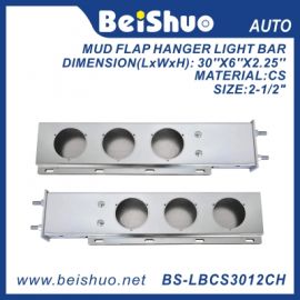 BS-LBCS3012CH SS Mud Flap Hanger Light Bar With Round Light Holes